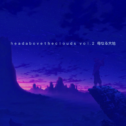 headabovetheclouds. vol.2