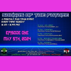 Sounds of the Future 🎶 2024-05-05