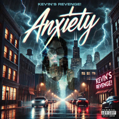 A N X I E T Y