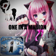 one in a million
