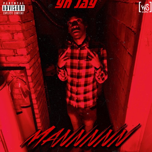 YN Jay - MANNNNN