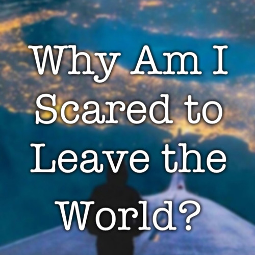 Stream Why am I Scared to Leave the World (Flo, Beth, Jem) by Caress
