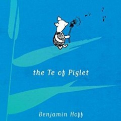 PDF BOOK The Te of Piglet
