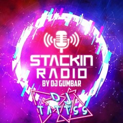 Stackin' Radio Show 10/2/22 Ft DJ Tatts - Hosted By Gumbar - Style Radio DAB