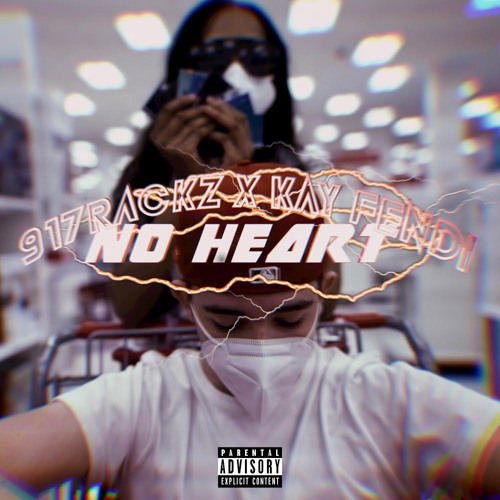 No Heart (feat. Kay Fendi)