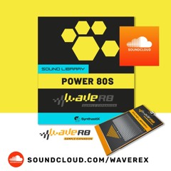 WaveR8 Demo - Power 80s