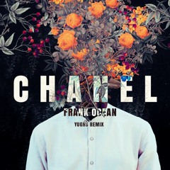 Frank Ocean - Chanel (Yughs remix)