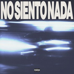 No Siento Nada