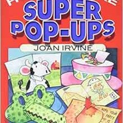 [Free] KINDLE 📂 How to Make Super Pop-Ups (Dover Origami Papercraft) by Joan Irvine,