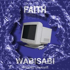 WABISABI - Faith [Free Download]