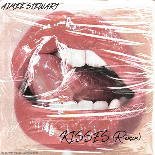 BL3SS x CamrinWatsin - Kisses ft. bbyclose (AimeeStewart Remix)