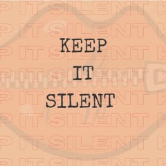 Keep it silent - Katchia (Demo version)