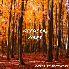 October Vibes