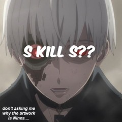 S kill S??? (Demo) - NguyenTrannVN