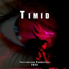 Timid