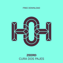 HLS418 Zeerd - Cura Dos Pajes (Original Mix)