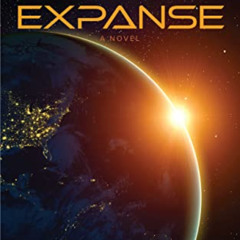 Read EBOOK 🎯 Bright Expanse: a novel (The Brightness Trilogy Book 2) by  Daniel Zeig