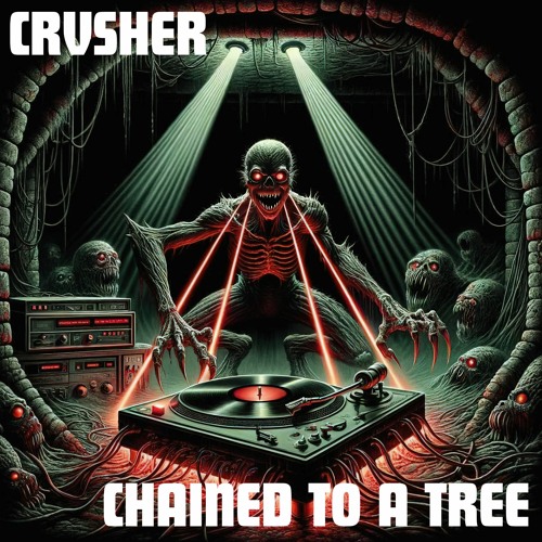 ECHO Rec. Premiere | CRVSHER - CHAINED TO A TREE [FREE DOWNLOAD]