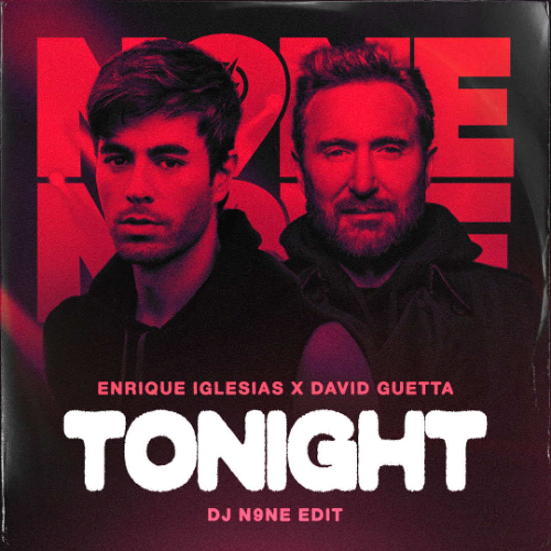 [FREE DOWNLOAD] Tonight (DJ N9NE Edit) Dirty cover artwork