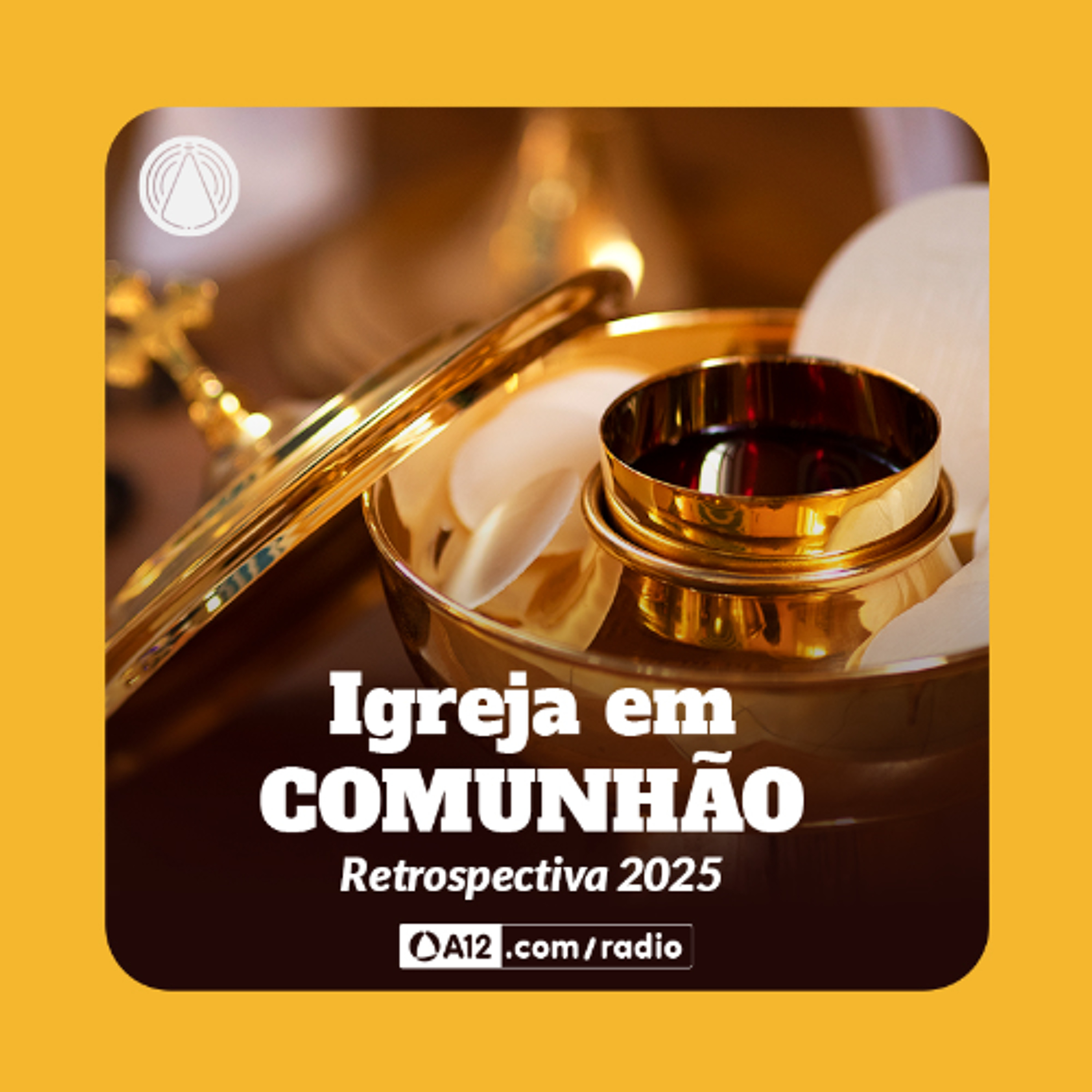 Rádio Aparecida - Igreja em Comunhão: Retrospectiva 2025 episode artwork