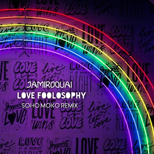 Jamiroquai - Love Foolosophy (Soho Moko Remix)
