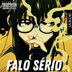 FALO SÉRIO