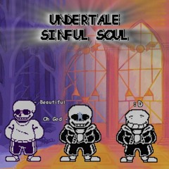 «Bones of Determination» Undertale: Sinful Soul - Lobby Soundtrack