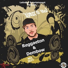 Reggaeton & Dembow Mix 2021