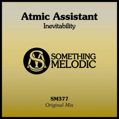 Atmic Assistant - Inevitability (Original Mix)