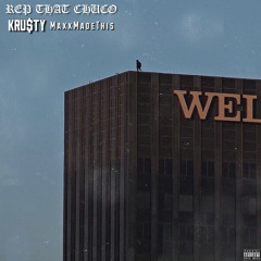 Kru$ty915 - Rep That Chuco (Prod. MaxxMadeThis)