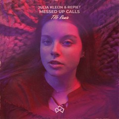 Julia Kleijn & Repiet - Messed Up Calls (THz Remix)