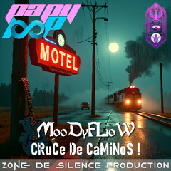 MooDyFLoW - CRuCe De CaMiNoS !
