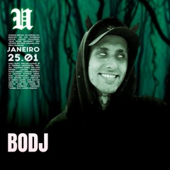 BODJ - Umbral III / Tropicália Sombria 25.01.25