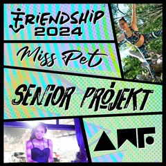 Miss Pet - Friendship Senior Projekt 2024 - Liquid DNB