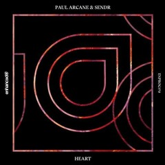 Paul Arcane x Sendr - Heart