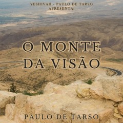 O MONTE DA VISÃO