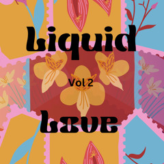 LIQUID LOVE VOL 2: Liquid & Dancefloor Drum and Bass