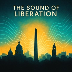 The Sound of Liberation