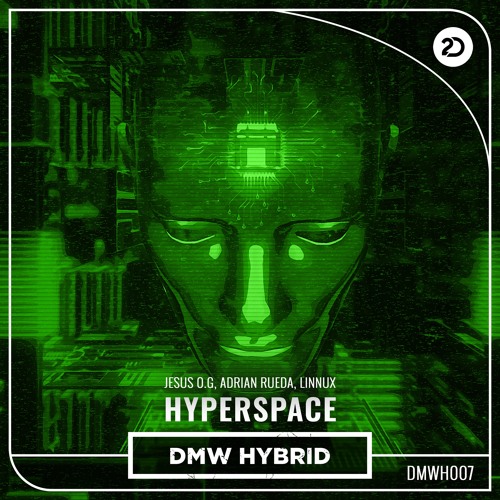 Jesus OG & Adrian Rueda & Linnux - Hyper Space | Dutch Master Works Hybrid