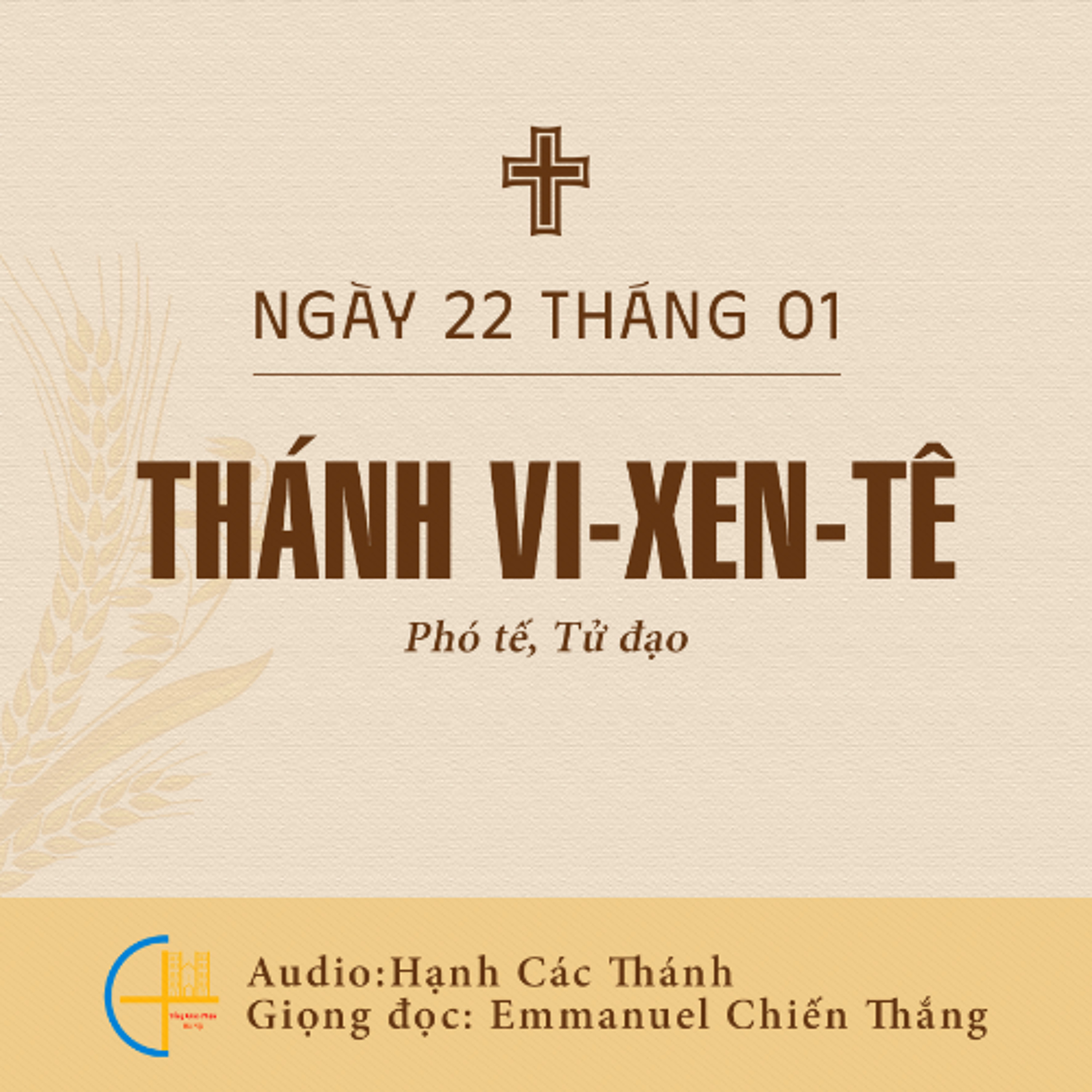 Ngày 22-01 Thánh Vi-xen-tê, Phó tế, Tử đạo
