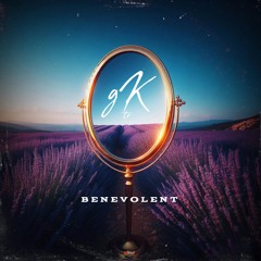 Benevolent (Extended Mix)