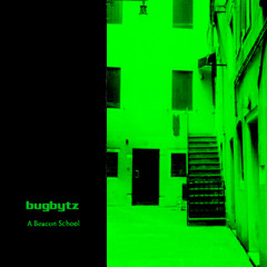 A Beacon School - JCult (bugbytz legboot)