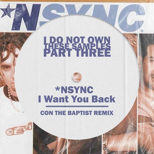 I Want You Back - Con the Baptist Remix [FREE DOWNLOAD]