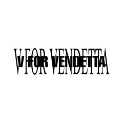 V FOR VENDETTA [FULL STREAM]