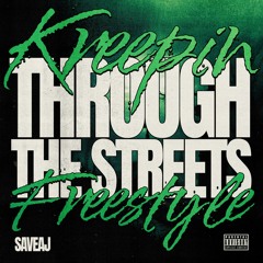 Kreepin Through the Streets Freestyle