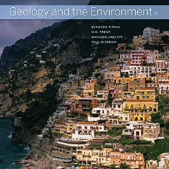 [DOWNLOAD] EBOOK 📍 Geology and the Environment by  Bernard W. Pipkin,Dee D. Trent,Ri