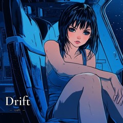 Drift | Lofi Beats