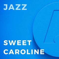 Sweet Caroline (Arr. Rick Stitzel)