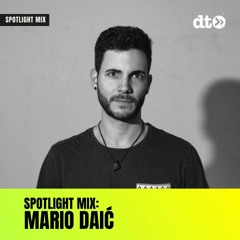 Spotlight Mix: Mario Daić
