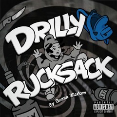 KegOne - Tell U Y x Ocean Wisdom - Drilly Rucksack